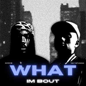 What I'm Bout'