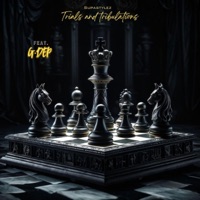 Trials and tribulations - Single - Supastylez & G. Dep