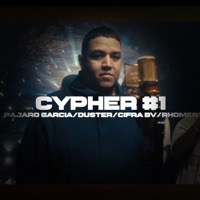CYPHER #1 (feat. Duster 53 & Cifra BV) - Single - Pajaro Garcia, La Familia CKR & Rhomer