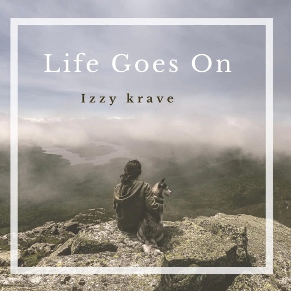 LIFE GOES ON