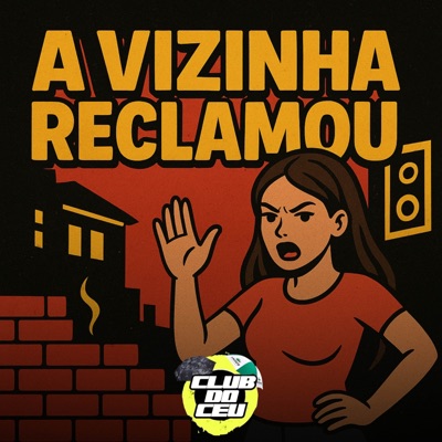 A VIZINHA RECLAMOU - Single