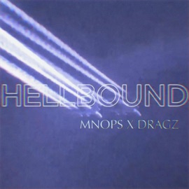 HELLBOUND (feat. DRAGZ) Mnops