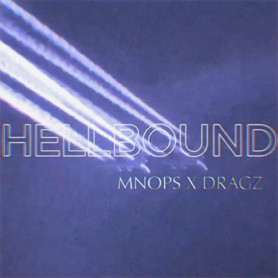 HELLBOUND (feat. DRAGZ) - Single