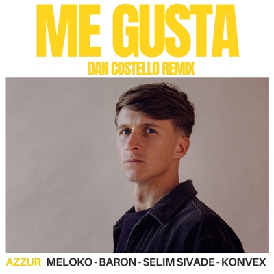 Me Gusta (Dan Costello Remix) artwork