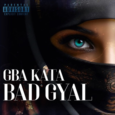 BAD GYAL - Single