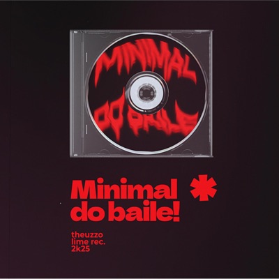 MINIMAL DO BAILE - Single