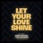 Let Your Love Shine (feat. Debby Holiday & Nas Mohamed) [Extended DJ Club Mix]