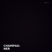 Champagner (Poetic German) - Single - Leo X