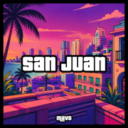 San Juan (Puerto Rico song) - MΛVO