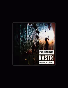 Escucha a Project Oxid, mira videos musicales, lee su biografía, consulta las fechas de las gira y más.