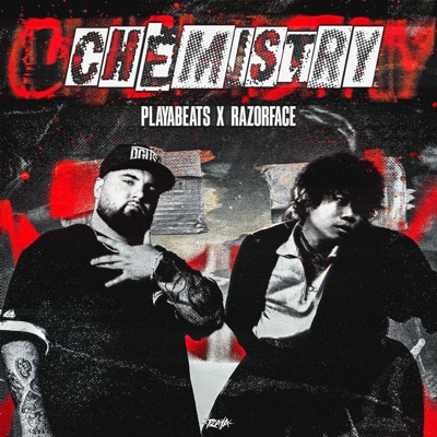 CHEMISTRY (feat. Razorface)