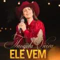 Ele Vem