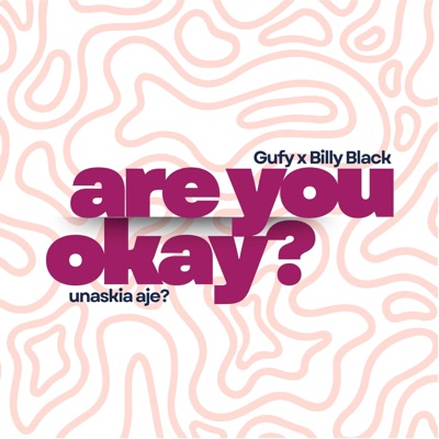 Are you okay? (feat. Billy Black) - Single