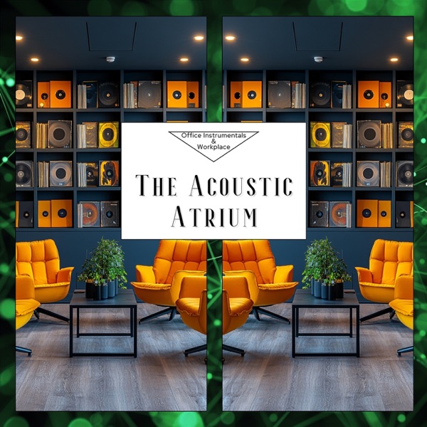 The Acoustic Atrium