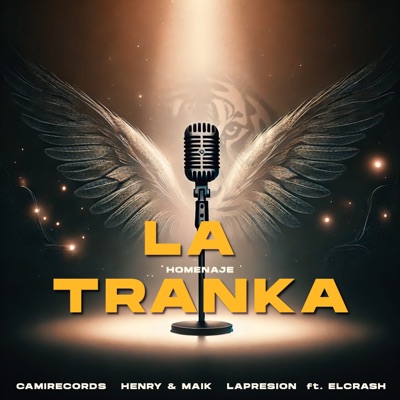 LA TRANKA (Homenaje) [feat. ElCrash] - Single