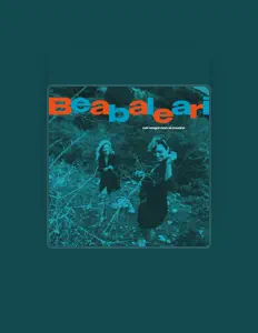 Listen to Bea Baleari, watch music videos, read bio, see tour dates & more!