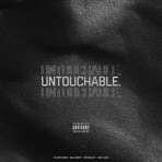UNTOUCHABLE (feat. zephsolazy, Atlantis Skies & Fruit Juic3) - Single