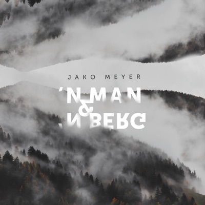 'n Man en 'n Berg - Single