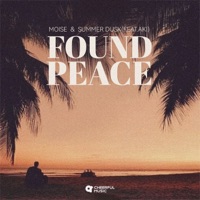 Found Peace (feat. AKI) - Single - Moise & Summer Dusk
