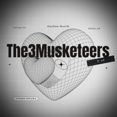 The3Musketeers (feat. Katlego xk & DjyMigz_SA) - Single