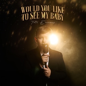 Would You Like To See My Baby - Single