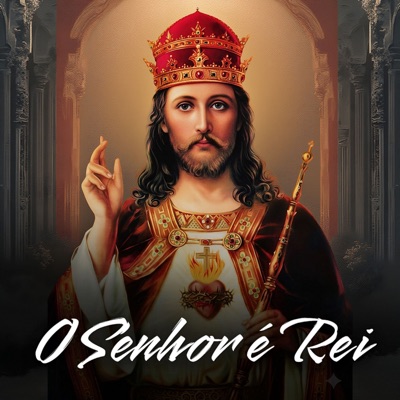 O Senhor é Rei - Single