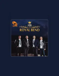 Poslechněte si interpreta Royal Bend, sledujte hudební videa, přečtěte si životopis, podívejte se na data turné a další informace.