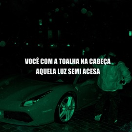 Você Com a Toalha na Cabeça, Aquela Luz Semi Acesa DJ MT SILVÉRIO