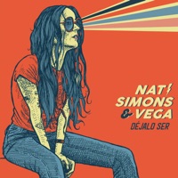 Déjalo Ser (feat. Vega & Rufus T. Firefly) - Single - Nat Simons