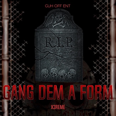Gang dem a form - Single