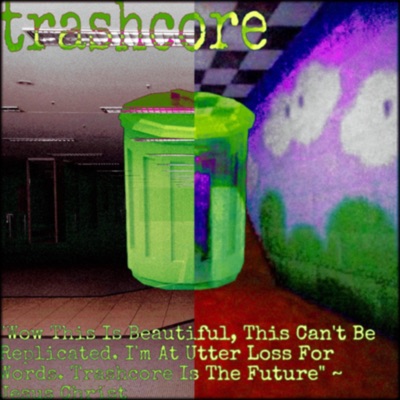 trashcore - EP
