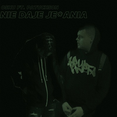 NIE DAJE JE*ANIA (feat. patuchson) - Single