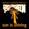 Sun Is Shining - Ronnie Davis, The Aggrovators & Prince Fatty lyrics