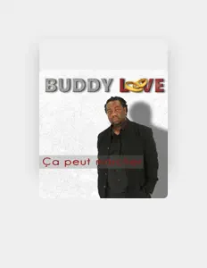 Buddy Loveを聴いたり、ミュージックビデオを鑑賞したり、経歴やツアー日程などを確認したりしましょう！