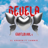 REVELA (feat. Yammir & Dj luvid) - Single - EL KRAKEN