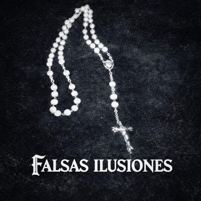FALSAS ILUSIONES - Single