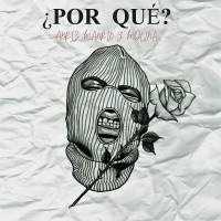 ¿Por Qué? - Single - Adriz Madrid & Molina
