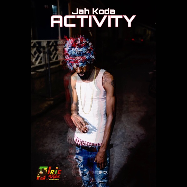 Activity (feat. Jah Koda)