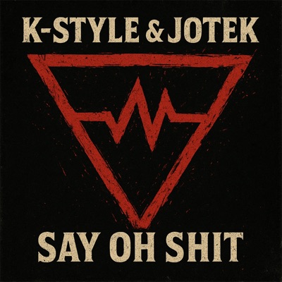 Say Oh Shit (Radio Edit) - Single