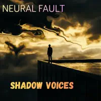 Shadow Voices — Neural Fault