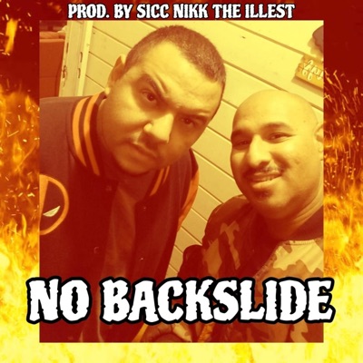 NO BACKSLIDE (feat. BOSS BIRDY) - Single