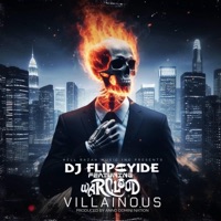Villainous (feat. Warcloud) - Single - DJ Flipcyide