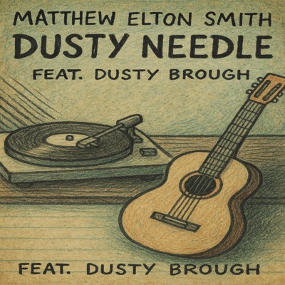 Dusty Needle (feat. Dusty Brough) - Single