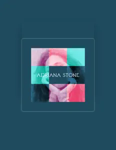Adriana Stoneを聴いたり、ミュージックビデオを鑑賞したり、経歴やツアー日程などを確認したりしましょう！