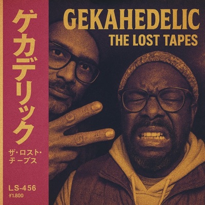Gekahdelic: The Lost Tapes (feat. StretchShinoPro) - EP