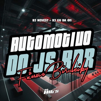 Automotivo do Js Bar o Famoso Biruleiby - Single