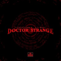 Doctor Strange - Single - U-A Music & Nathanpjames X