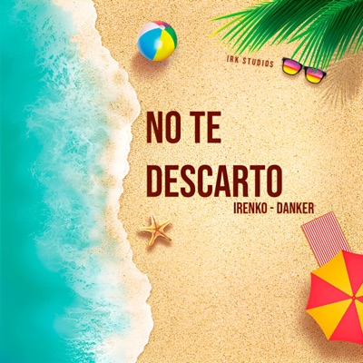 NO TE DESCARTO (feat. Danker 夢 & NinetyA1Music) - Single