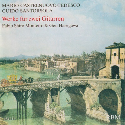 Castelnuovo-Tedesco & Santórsola: Works for 2 Guitars - EP