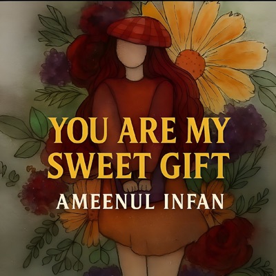 YOU ARE MY SWEET GIFT - EP